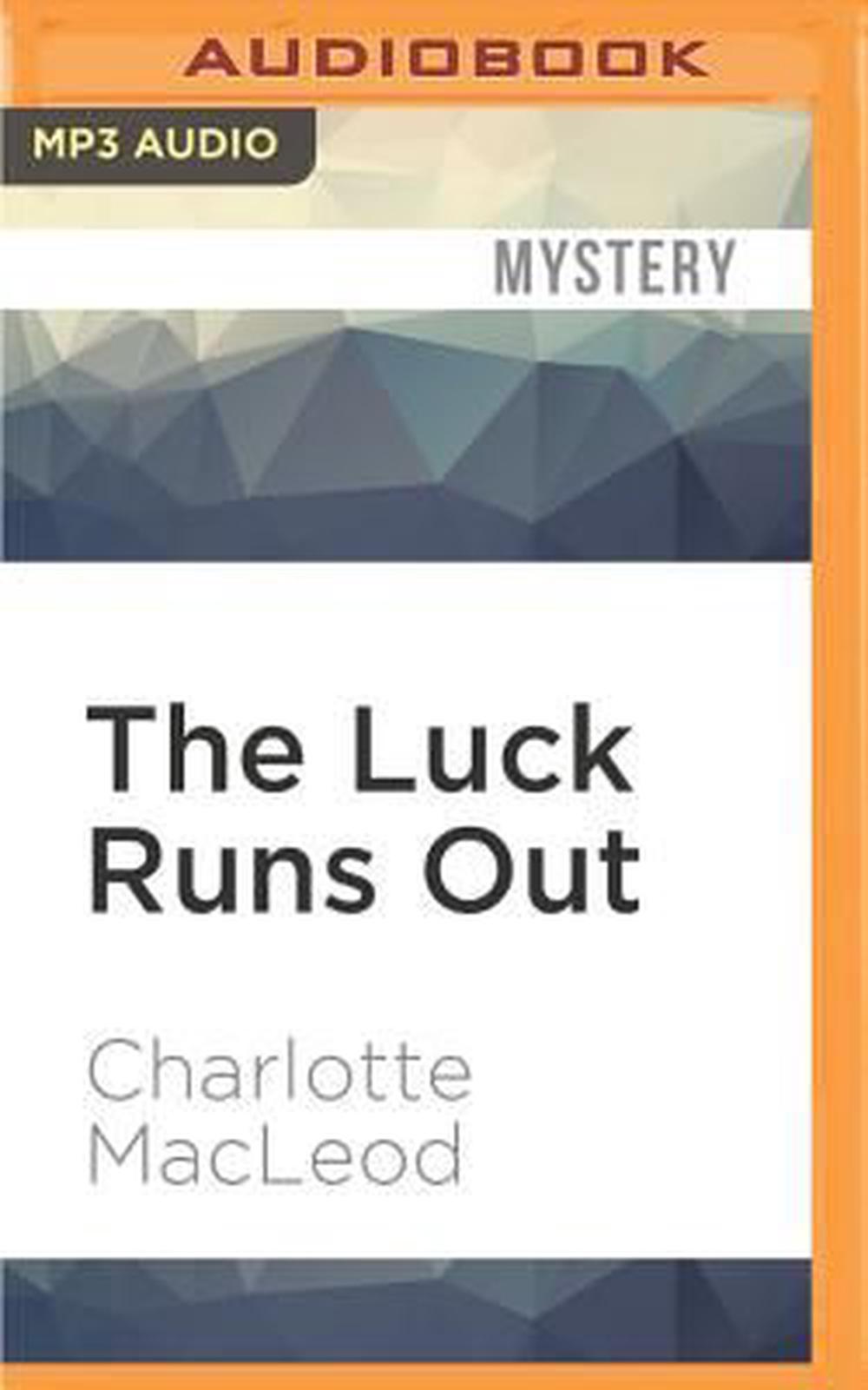 The Luck Runs Out (Peter Shandy, Book 2)